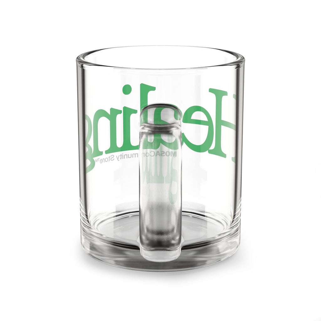 Healing Glass Mug